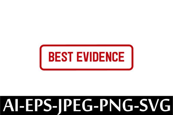 BEST EVIDENCE Rubber Stamp Design Vector