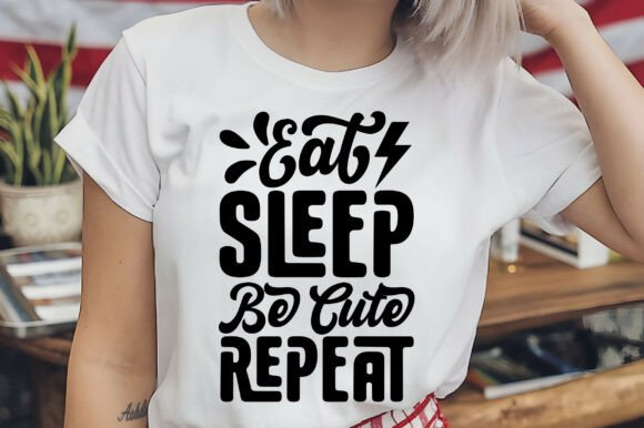 Eat Sleep Be Cute Repeat SVG: A Practical Guide for Creators and Crafters