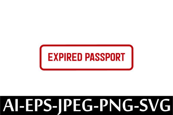 EXPIRED PASSPORT Rubber Stamp Design