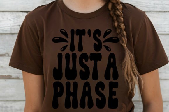 It’s Just a Phase SVG: A Versatile, Ready-to-Use Design for Crafters and Creators