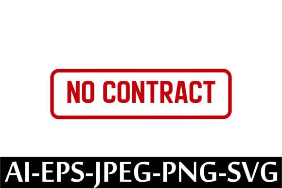NO CONTRACT Rubber Stamp Design Vector