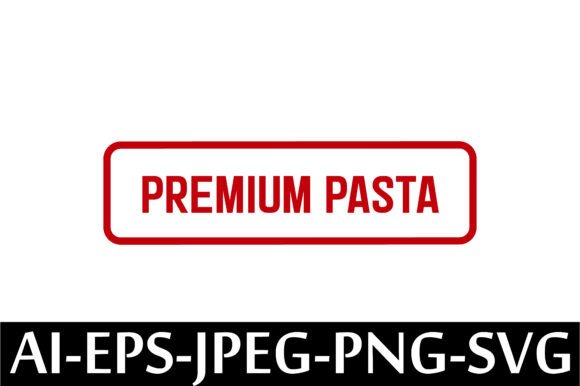 PREMIUM PASTA Rubber Stamp Design Vector