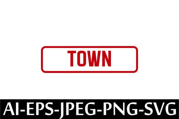 TOWN Rubber Stamp Design Vector: A Strategic Asset for Purpose-Driven Creators